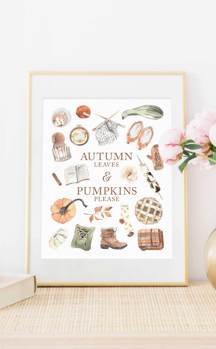 Autumn Leaves and Pumpkins Please | Printable Fall Home Decor