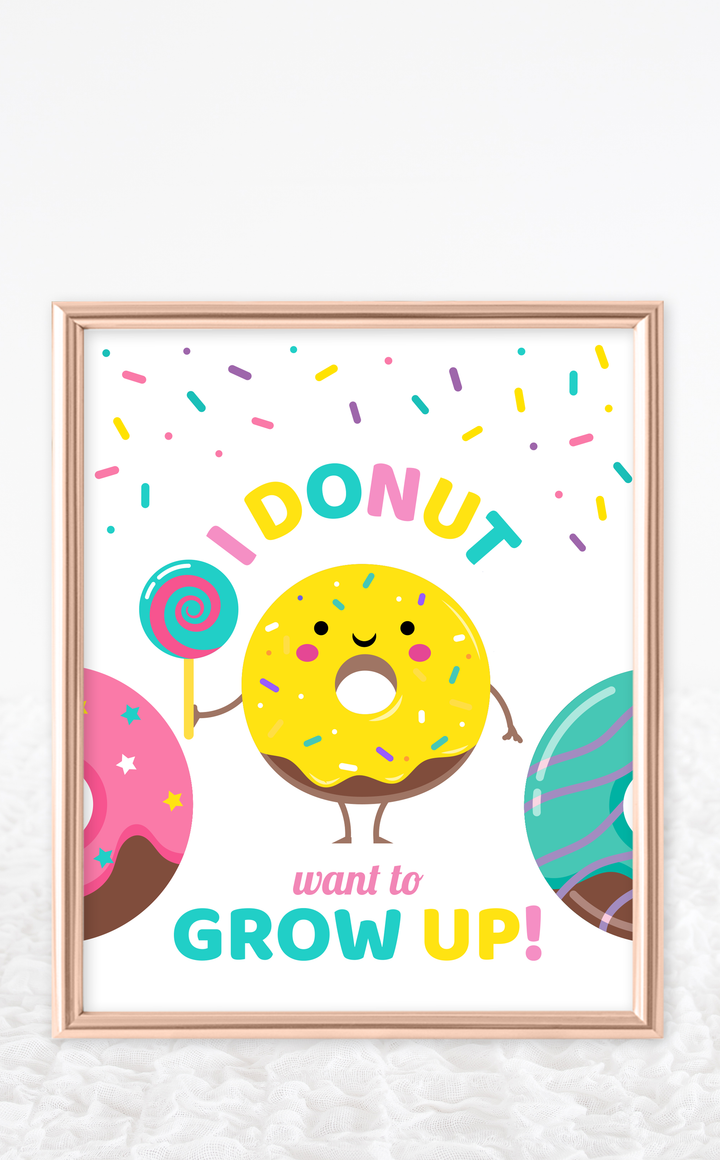 Donut Grow Up Birthday Sign - ARRA Creative