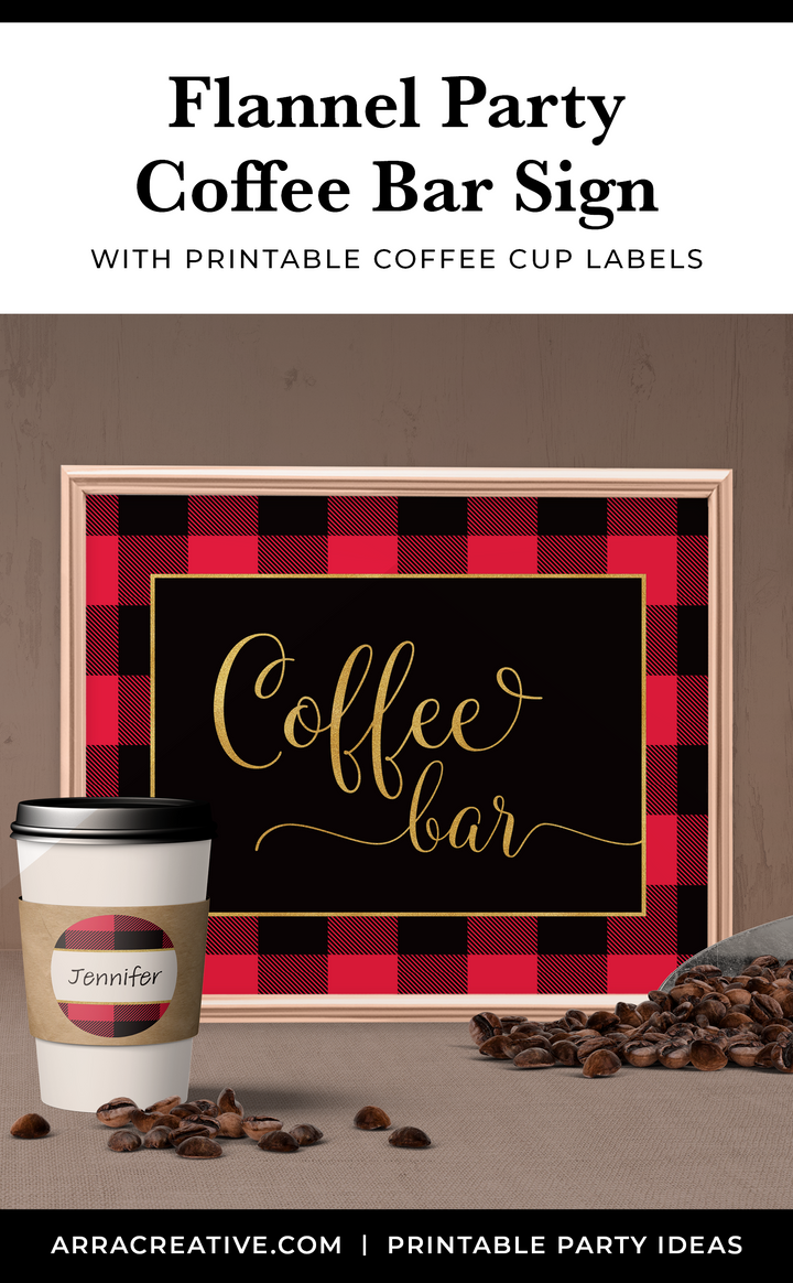 Buffalo Plaid Printable Coffee Bar Sign and Labels for Flannel Party