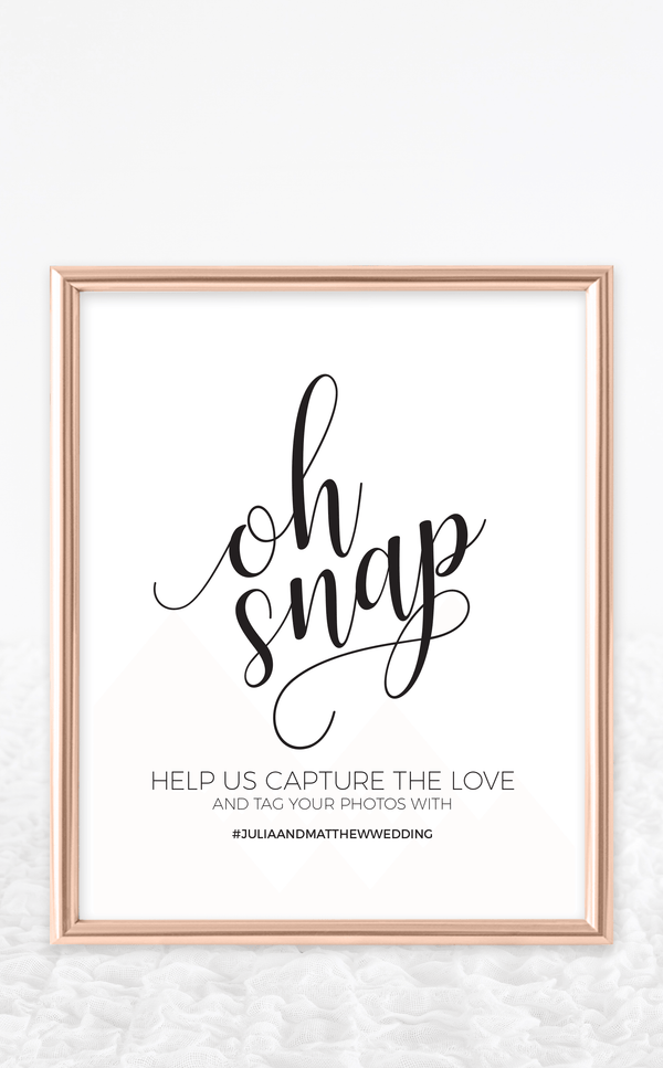 Oh Snap Instagram Wedding sign in black and white