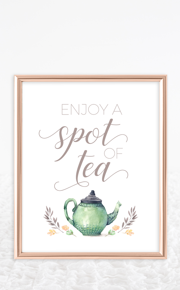 Enjoy a spot of tea sign with teapot design for bridal shower